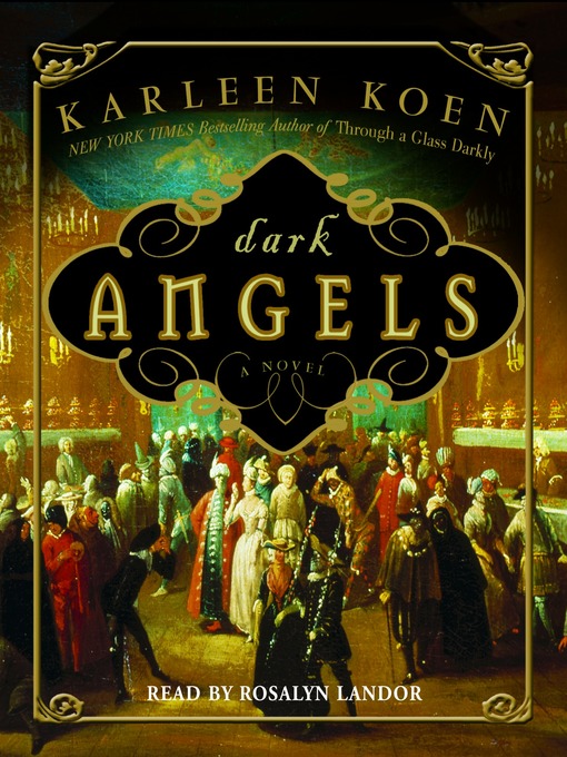 Title details for Dark Angels by Karleen Koen - Available